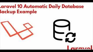 Laravel 10 Automatic Daily, Weekly, Monthly Database Backup