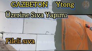 Gazbeton Üzerine Sıva Nasıl Yapılır? YTONG Üzerine Fileli Sıva Yapımı | Ytong Sıvası Nasıl Olmalı 