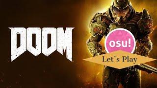 OSU! Gameplay [DOOM Songs]