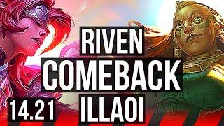 RIVEN vs ILLAOI (TOP) | 5k comeback, 800+ games, Godlike, 13/4/7 | KR Master | 14.21