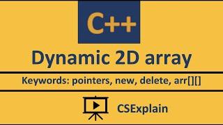 4. Dynamic 2d array C++