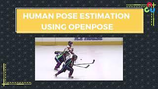 2D Human Pose Estimation with OpenPose: Deep Learning in Action