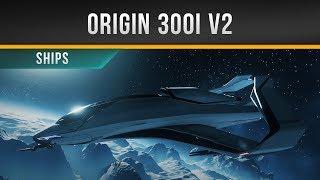 Star Citizen » Origin 300i V2