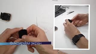 Замена стекла Apple Watch 5 / Ремонт Apple Watch / обзор замены стекла на часах Apple Watch 5 series