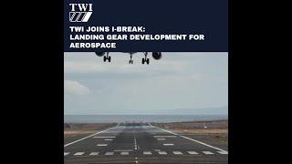 TWI Joins the I-Break Project