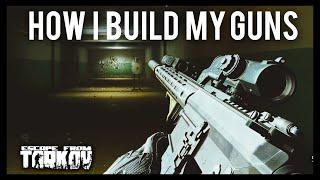 How I Build my Favorite Gun in Escape from Tarkov