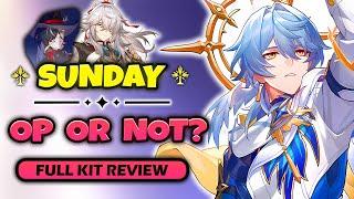 NEW UPDATE! Is Sunday Going to be a Really Broken Support?  | Sunday Kit Review - Honkai: Star Rail