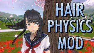 HAIR PHYSICS MOD FIRST ANNOUNCEMENT! | Yandere Simulator Mod (READ DESCRIPTION)