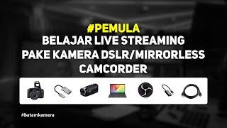 Panduan Pemula Cara Live Streaming Pake Kamera, OBS Studio, Alat Apa Saja Yang di Perlukan, Kabel