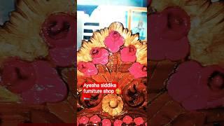 Ayesha siddika furniture shop ️#youtube #furniture #video #short #subscribe