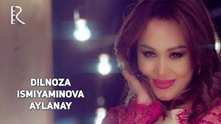 Dilnoza Ismiyaminova - Aylanay | Дилноза Исмияминова - Айланай #UydaQoling