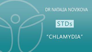 Chlamydia | What you NEED to know | STDs with Dr Natalia Novikova