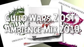 Guild Wars 2 - Best of Ambience OST 2019 Mix