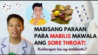 GAMOT SA SORE THROAT (WELL-EXPLAINED)