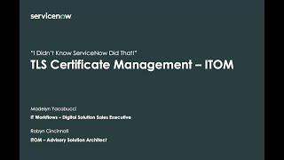 "I Didn't Know ServiceNow Did That!" - TLS Certificate Management