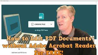 Edit PDF documents for free without Adobe Acrobat Reader, works on Chromebooks, Win PCs, and Macs.