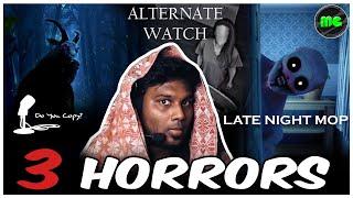 Late Night Mop | Do You Copy? | Alternate Watch | 3 Short Horrors | Manguni Gamer