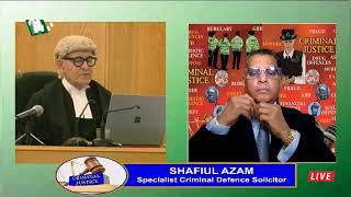 Solicitor Shafiul Azam, Azam & Co. Solicitors- Host, Criminal Justice TV show 10112024 S3