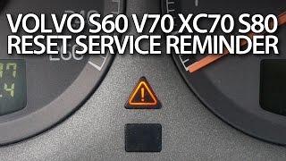 Volvo S60 V70 XC70 S80 XC90 reset service reminder