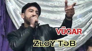 Vüqar Bileceri - Zloy təb