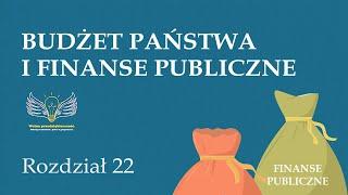 22. Budżet państwa i finanse publiczne | Wolna przedsiębiorczość - dr Mateusz Machaj