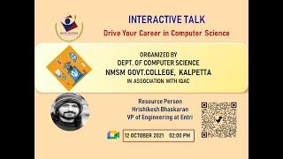 Interactive Talk: Drive Your Career in Computer Science, Hrishikesh Bhaskaran