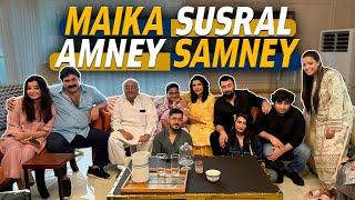 MAIKA Aur SUSRAL Aamney Samney! | Farid Nawaz Production | Vlog