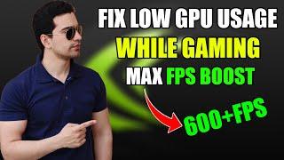 FIX LOW GPU USAGE WHILE GAMING ON PC | LOW FPS FIX IN 2022