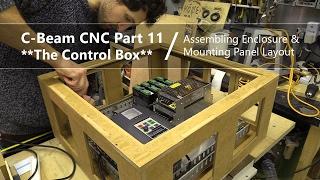 #11 Assembling Enclosure & Mounting Panel Layout #11 CNC Control Box