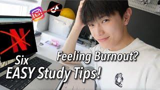 How to STUDY when you feel BURNOUT