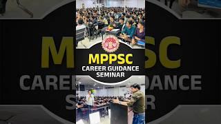 MPPSC CAREER GUIDANCE SEMINAR #thewinnersinstitute #adityapatelwinners #mppsc #mppscprelims2024