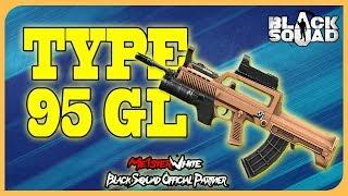 Black Squad | TYPE 95 GL | Стал лучше чем АК-12?