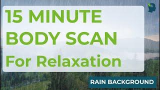 Body Scan | 15 Minute Guided Body Scan Meditation For Relaxation (2023)