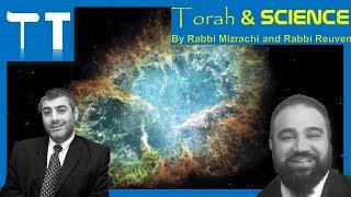 Torah and Science - Rabbi Mizrachi and Rabbi Reuven