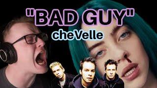 if cheVelle wrote "BAD GUY" by Billie Eilish