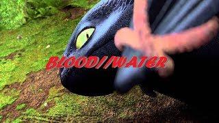 | ~ blood//water ~ | How to Train Your Dragon