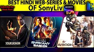 Top-10 Best Web-Series & Movies of #SonyLiv of All Time Favorite