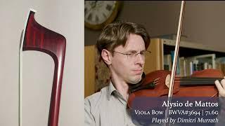 ALYSIO De MATTOS viola bow / Dimitri Murrath / at the Metzler Violin Shop