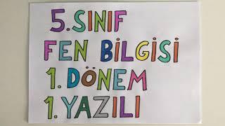 5. Sınıf Fen Bilgisi 1. Dönem 1. Yazılı