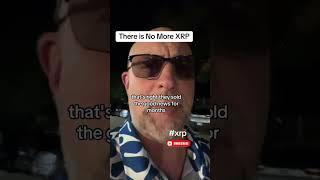 There is No More XRP #shorts