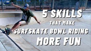 5 Skills that Make Surfskate Bowl Riding More Fun