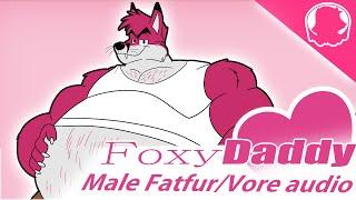 Foxy Daddy (Male Fatfur/Vore audio)