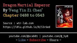 Chapter 0488 to 0543 | Dragon Martial Emperor | in #audiobook #english