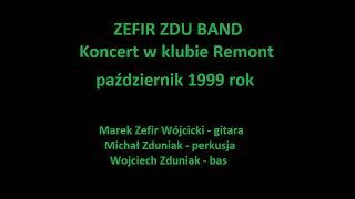 Zefir ZDU Band   Remont 1999 rok