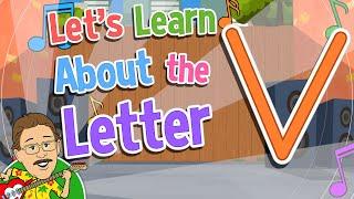 Let's Learn About the Letter V | Jack Hartmann Alphabet Song