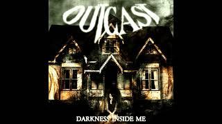 Outcast & Morgarth - Darkness Inside Me (2024)