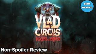 Vlad Circus Descent into Madness Non-Spoiler Review (PS5)