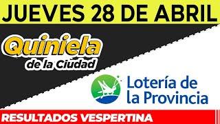 Resultados Quinielas Vespertinas de la Ciudad y Buenos Aires, Jueves 28 de Abril