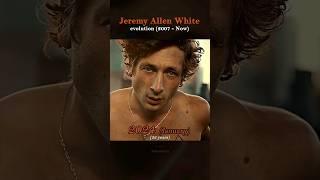 Jeremy Allen White evolution (2007 - Now)️ #jeremyallenwhite #shameless #actor #calvinklein