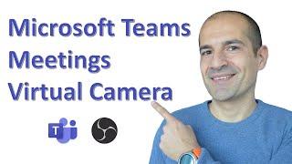  How to use the OBS virtual camera in Microsoft Teams meetings